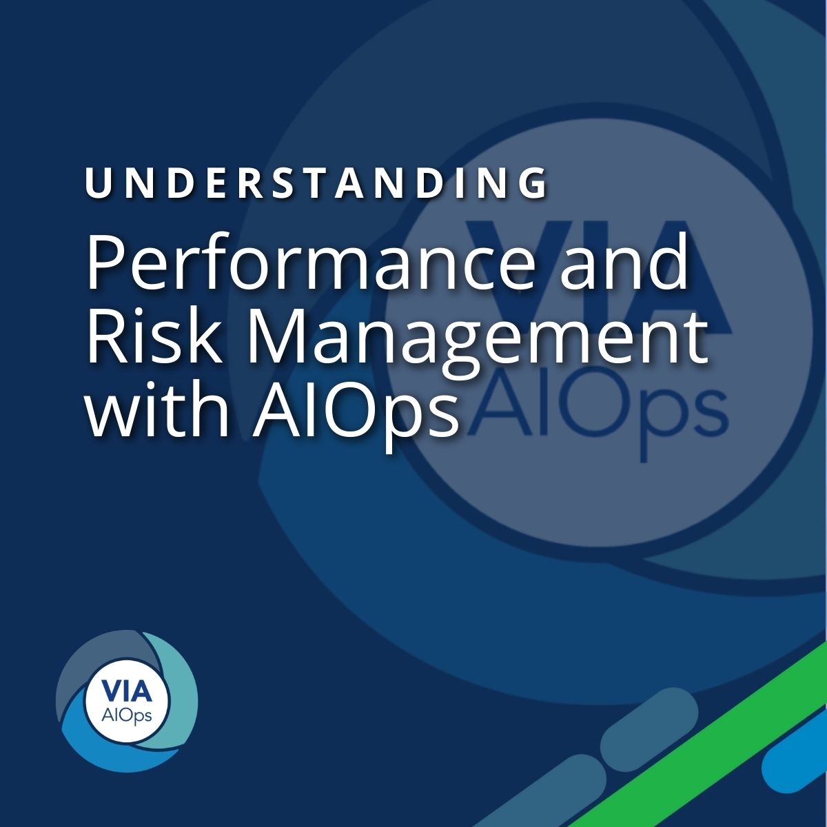 Performance and risk management with AIOps