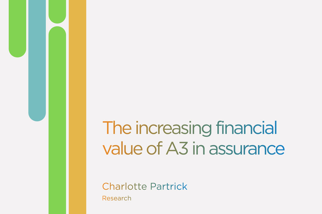 The Increasing Financial Value of A3 in Assurance