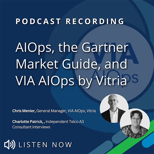 AlOps, the Gartner Market Guide, and VIA AlOps by Vitria