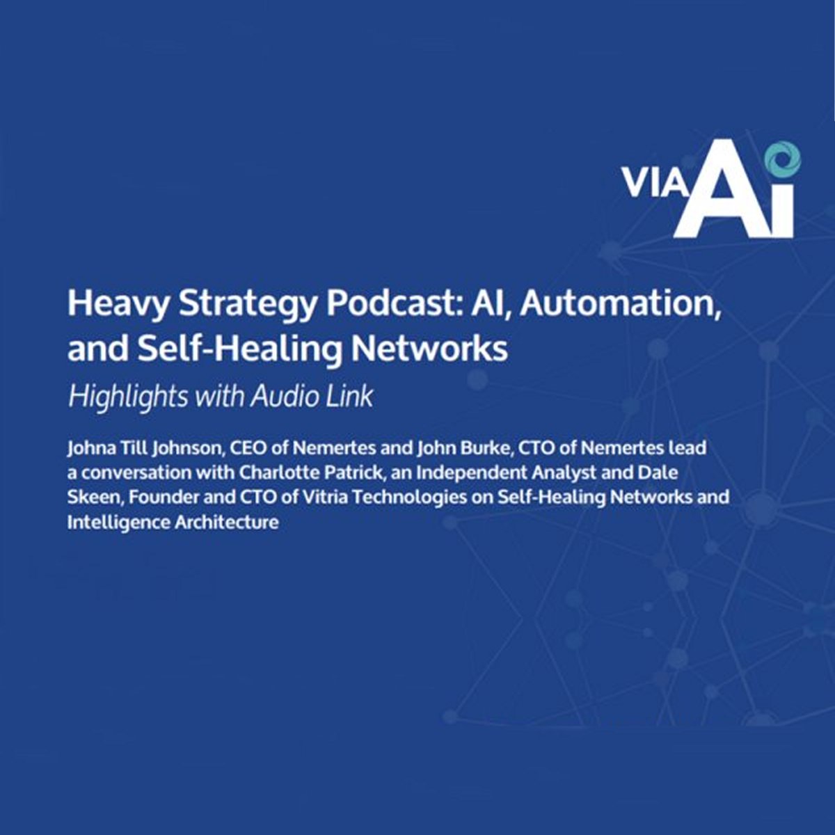 Heavy Strategy Podcast: AI, Automation, and Self-Healing Networks