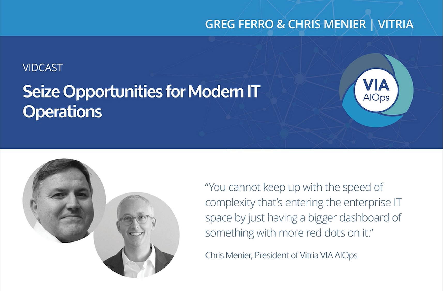 Vidcast – Seize Opportunities for Modern IT Operations