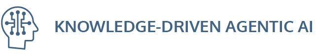 KNOWLEDGE-DRIVEN AGENTIC AI